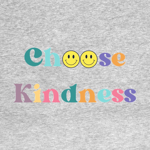 Choose Kindness by Mrs. Honey's Hive